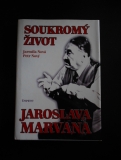 Soukromý život Jaroslava Marvana