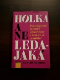 Holka a ne leda-jaká