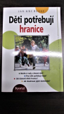Děti potřebují hranice