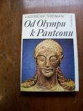 Od Olympu k Panteonu