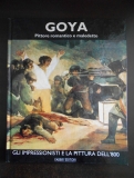 Goya - Pittore romantico e maledetto