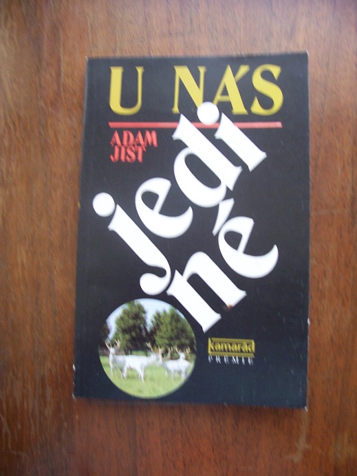 U nás jediné