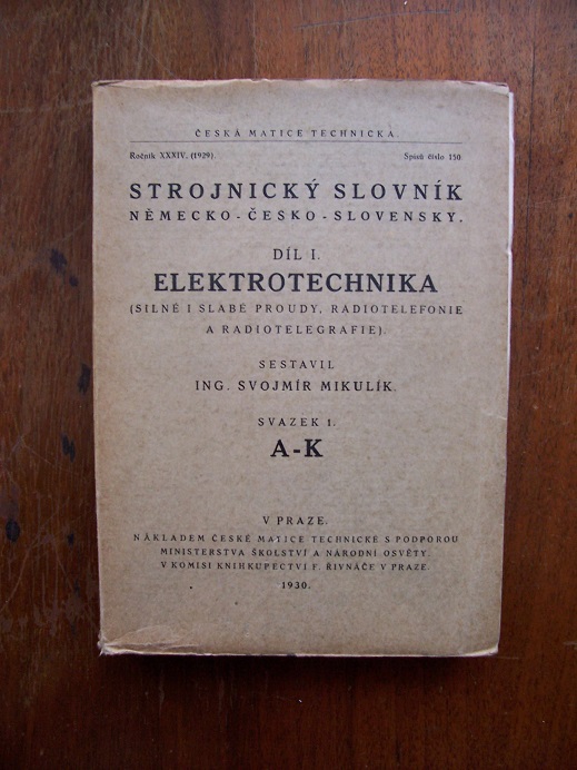 Strojnický slovník Elektrotechnika, díl I. A - K