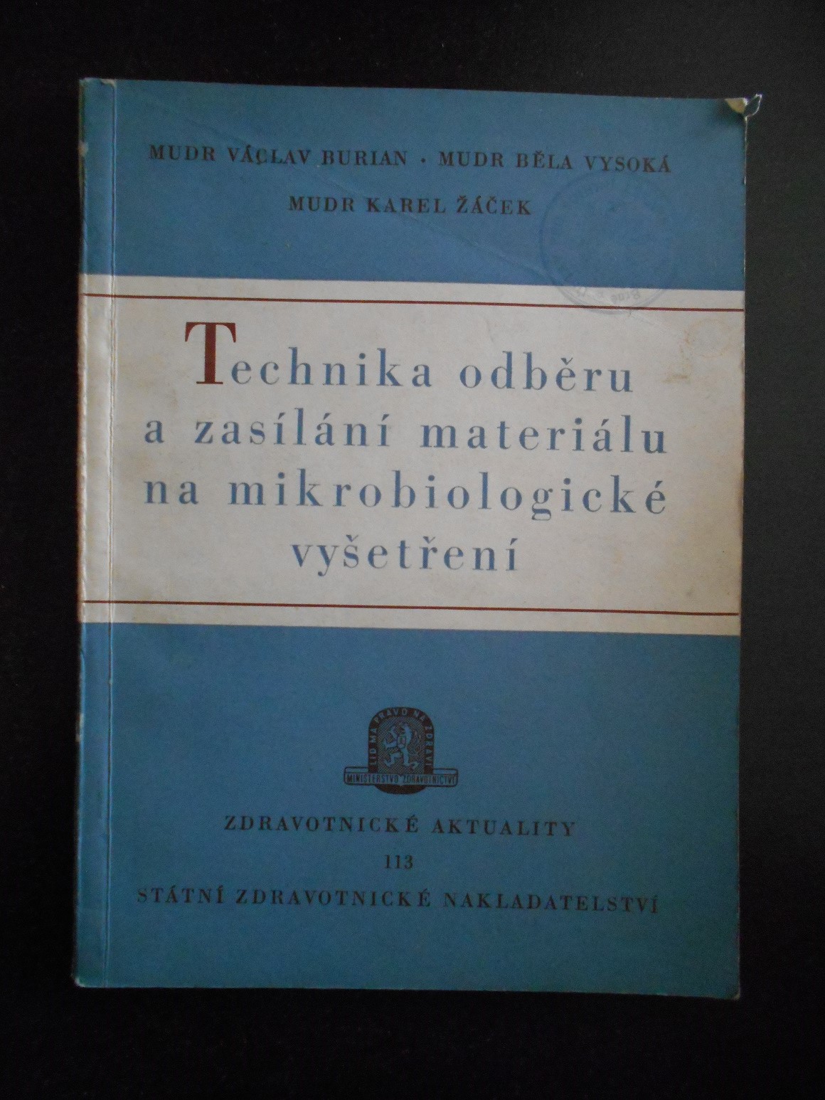 Technika odběru a zasílání materiálu na mikrobiologické vyšetření