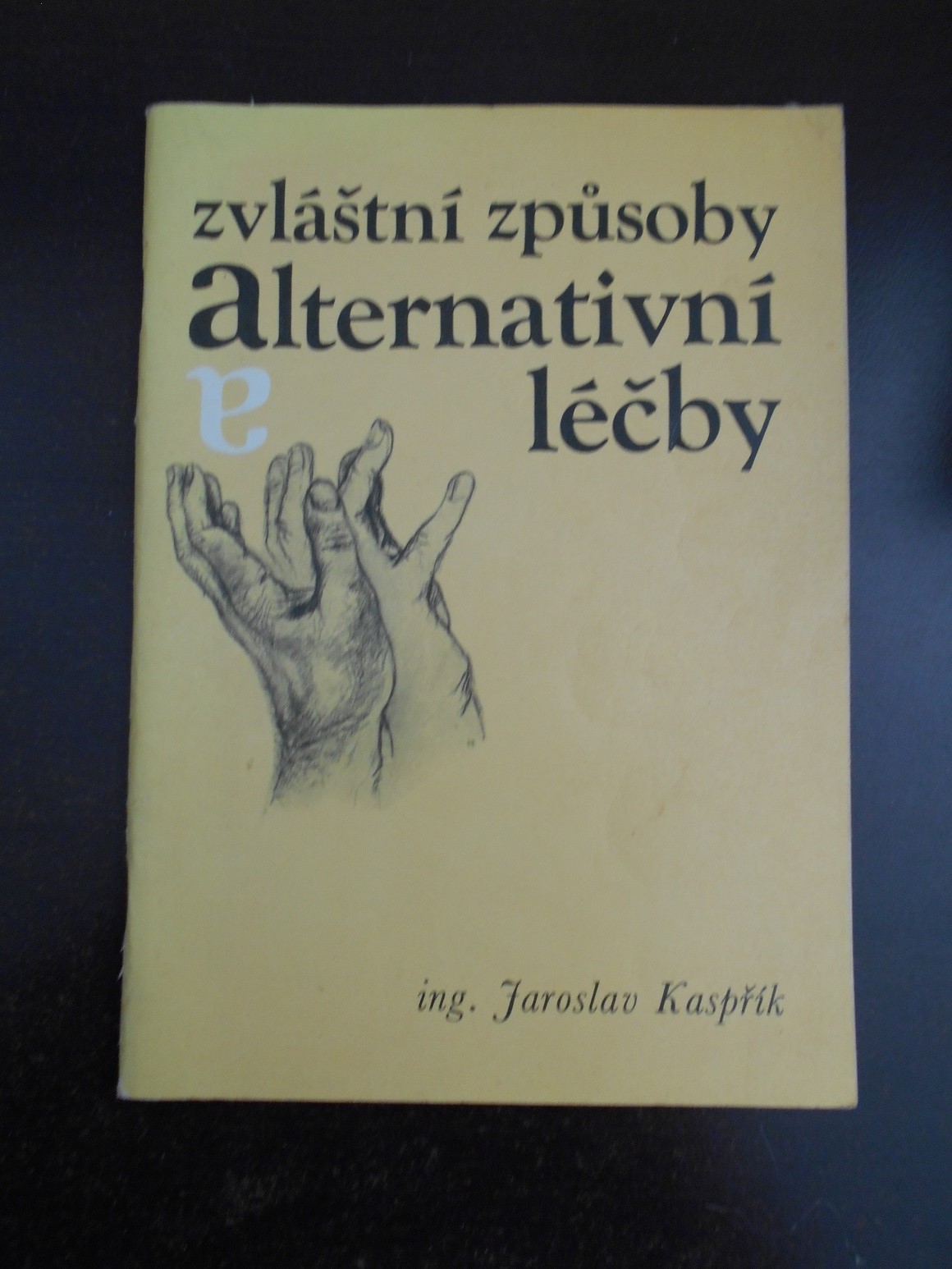 Zvláštní způsoby alternativní léčby