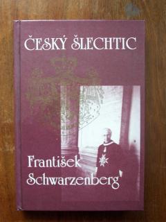 Český šlechtic František Schwarzenberg