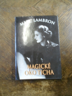 Magické oko ticha