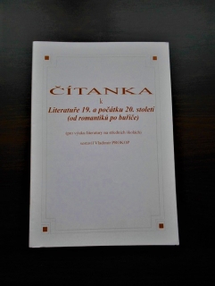 Čítanka k Literatuře 19. a počátku 20. století (od romantiků po buřiče)