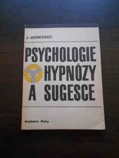 Psychologie hypnózy a sugesce 