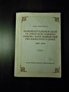 Zemědělství jižních Čech ve zprávách českého odboru rady zemědělské 