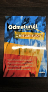 Odmaturuj z matematiky 1