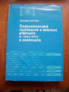 Československé rozhlasové a televizní přijímače III. / 1964 - 1970/ a zesilovače