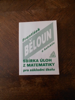 Běloun - Sbírka úloh z matematiky pro základní školu