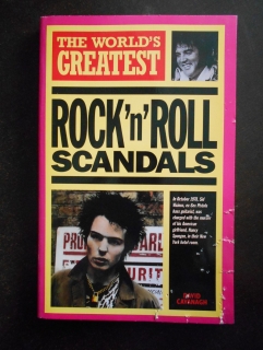 The world´s greatest rock ´n´ roll scandals