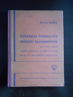 Cvičebnice francouzské obchodní korespondence pro třetí ročník obchod. akademií